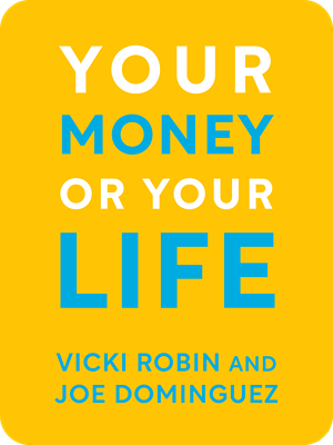 Your Money or Your Life