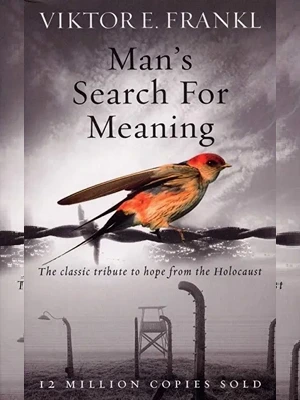 Man's Search for Meaning