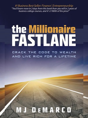 The Millionaire Fastlane